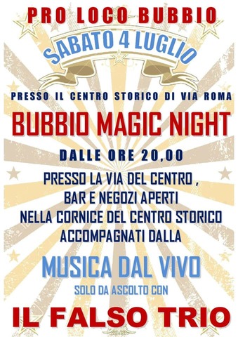 Bubbio | Bubbio Magic Night